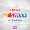Swoop (feat. E-40 & Sage the Gemini) [Remixes] - Single album lyrics, reviews, download