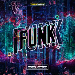 Funk - Single by Delete album reviews, ratings, credits