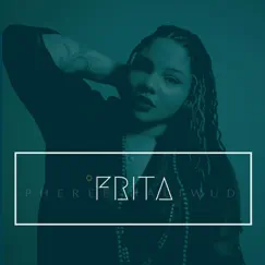 Frita - EP by Pheree Haliwud album reviews, ratings, credits