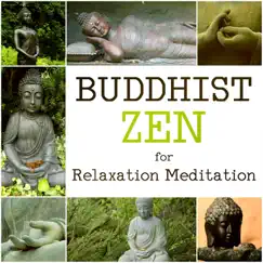 Buddhist Zen for Relaxation Meditation: Ambient Music Therapy, Serenity, Mantra Yoga & Tai Chi, Healing Chakra Balancing, Harmony of Senses, Spirituality by Healing Power Natural Sounds Oasis album reviews, ratings, credits