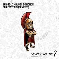 Era Festivus (Remixes) - EP by Ben Gold & Ruben de Ronde album reviews, ratings, credits