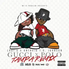 Gucci Polo (Tampa Remix) (feat. Antavio 