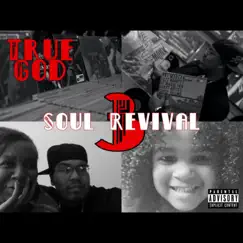 Soul Revival 3 by True God album reviews, ratings, credits