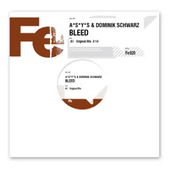 Bleed - Single by A*S*Y*S & Dominik Schwarz album reviews, ratings, credits