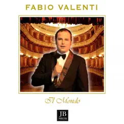 Il mondo - Single by Fabio Valenti album reviews, ratings, credits