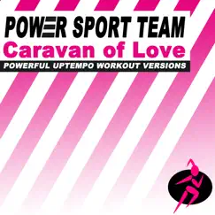 Caravan of Love (Powerful Uptempo Cardio, Fitness, Crossfit & Aerobics Workout Versions) - EP by Power Sport Team album reviews, ratings, credits
