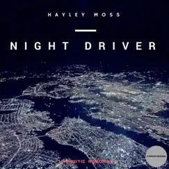 Night Driver - Single by Hayley Moss album reviews, ratings, credits