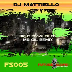 Night Prowler - Single by DJ Mattiello album reviews, ratings, credits