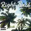 Right Back (feat. Vanessa Lynnae) - Single album lyrics, reviews, download
