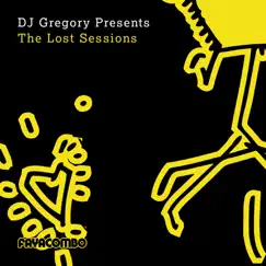 DJ Gregory Presents the Lost Sessions by DJ Gregory album reviews, ratings, credits