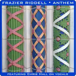 Anthem (feat. Chris Hall) - Single by Frazier Riddell album reviews, ratings, credits