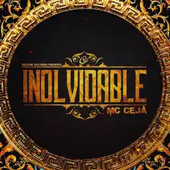 Inolvidable - Single by MC Ceja album reviews, ratings, credits