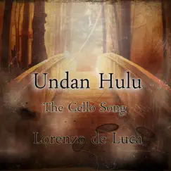 Undan Hulu (The Cello Song) Song Lyrics