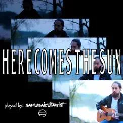 Here Comes the Sun - Single by Samuraiguitarist album reviews, ratings, credits