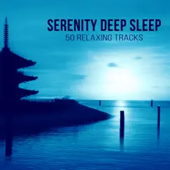50 Serenity Deep Sleep: Relaxation Tracks - Zen Music for Trouble Sleeping, Reiki Healing Waves and Pure Nature Sounds for Spa Massage by Trouble Sleeping Music Universe album reviews, ratings, credits