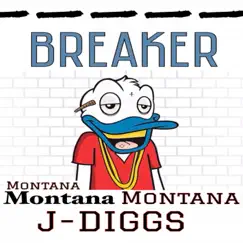 Breaker (feat. J-Diggs) Song Lyrics