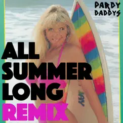 Hot Summer (All Summer Long Remix) - Single by Pardy Daddys album reviews, ratings, credits