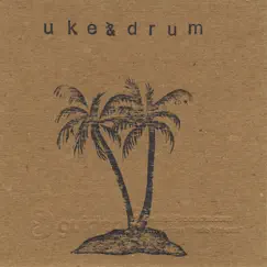 Peace of Mind by Uke & Drum album reviews, ratings, credits