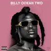 Billy Ocean Two album lyrics, reviews, download