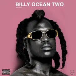 Billy Ocean Two by Billyracxx album reviews, ratings, credits
