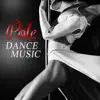 Pole Dance Music: Hot Chill Music for Lap Dance Exercises, Electronic Sexy Songs for Workout, Yoga and Pilates album lyrics, reviews, download
