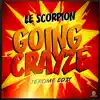 Going Crayze (Jerome Edit) - Single album lyrics, reviews, download
