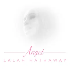 Angel (Radio Edit) - Single by Lalah Hathaway album reviews, ratings, credits