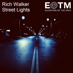 Street Lights - Single by Rich Walker album reviews, ratings, credits