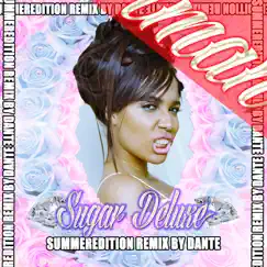 Sugar Deluxe (Summer Edition) [Dante Remix] - Single by IMAN album reviews, ratings, credits
