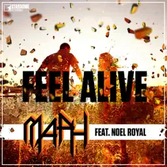 Feel Alive (feat. Noel Royal) - Single by Maph album reviews, ratings, credits