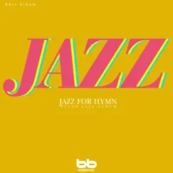Jazz for Hymn Piano Jazz Album Best by Bigband album reviews, ratings, credits