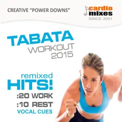 Tabata Workout 2015, 20 / 10 Intervals (Remixed Hits with Vocal Cues ) by GroupXremixers! album reviews, ratings, credits