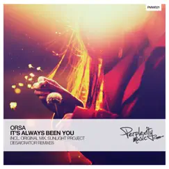 It's Always Been You (Desaicrator Remix) Song Lyrics