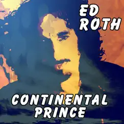 Continental Prince - Single by Ed Roth album reviews, ratings, credits