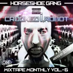 Mixtape Monthly, Vol. 6 by Horseshoe Gang album reviews, ratings, credits