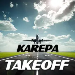 Takeoff - Single by Karepa album reviews, ratings, credits