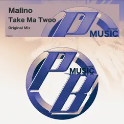 Take Ma Twoo - Single by Malino album reviews, ratings, credits
