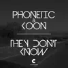 They Don't Know - Single album lyrics, reviews, download
