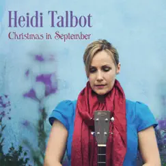 Christmas in September - Single by Heidi Talbot album reviews, ratings, credits