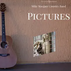 Pictures by Mike Macgarr Country Band album reviews, ratings, credits