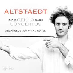 C.P.E. Bach: Cello Concertos by Nicolas Altstaedt, Arcangelo & Jonathan Cohen album reviews, ratings, credits