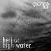 Hell or High Water - Single album lyrics, reviews, download