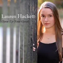 Open Up Your Gates - EP by Lauren Hackett album reviews, ratings, credits