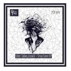 True Love - Single by Eder Tobes & Anne7 album reviews, ratings, credits