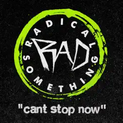 Can't Stop Now Song Lyrics