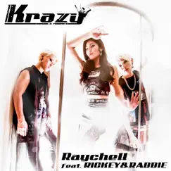 Krazy (feat. RICKEY & RABBIE) Song Lyrics