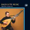 Bach: Lute Music album lyrics, reviews, download