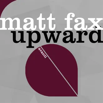 Upward - Single by Matt Fax album download