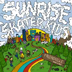 Friendville by Sunrise Skater Kids album reviews, ratings, credits