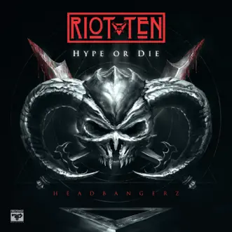 Download Headbangerz (feat. dying in designer) Riot Ten MP3